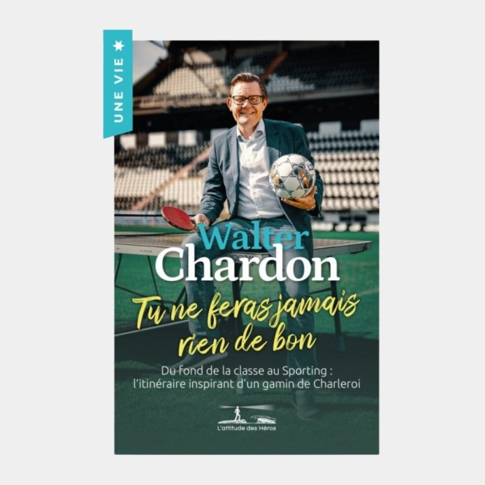 Livre Walter Chardon - Tu ne feras jamais rien de bon