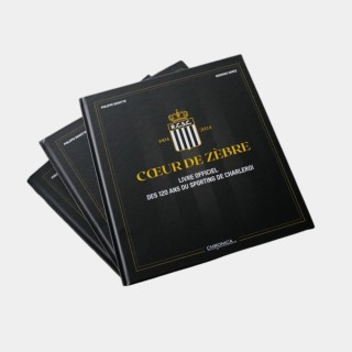 Coeur de Zèbre - Livre Officiel des 120 ans du RCSC