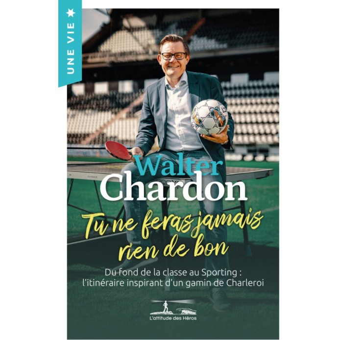 Livre Walter Chardon - Tu ne feras jamais rien de bon
